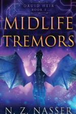 Midlife Tremors af N Z Nasser