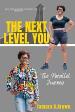 The Next Level You af Tamara D Brown