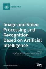 Image and Video Processing and Recognition Based on Artificial Intelligence af KANG RYOUNG PARK