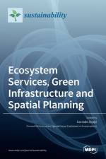 Ecosystem Services, Green Infrastructure and Spatial Planning af CORRADO ZOPPI
