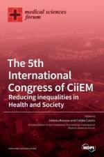5th International Congress of CiiEM -Reducing inequalities in Health and Society af HELENA BARROSO