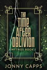 The Time After Oblivion af Jonny Capps