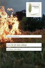 vie et ses aleas af Geoffroy Louyinounou