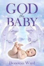 GOD THE BABY af DONOVAN WARD