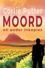 Moord en Ander Inkopies af Corlie Putter