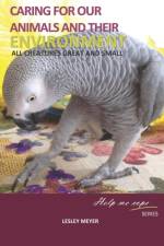 Caring for your animals and their environment af Lesley Meyer Bphyst