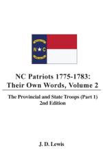 NC PATRIOTS 1775-1783: THEIR OWN WORDS, af J.D. LEWIS