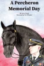 A PERCHERON MEMORIAL DAY af LAURA HARGIS