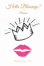 2022 HELLO BLESSINGS! PLANNER ROYALTY E af Ava Monroe