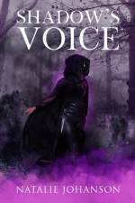 SHADOW'S VOICE af Natalie Johanson