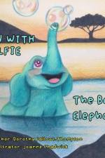 FUN WITH ELFIE THE BABY ELEPHANT af DO FALLOWS-THOMPSON