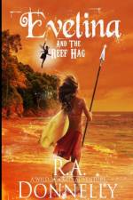 EVELINA AND THE REEF HAG af R.A. DONNELLY