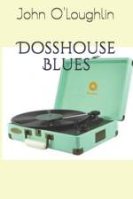 Dosshouse Blues af John O'Loughlin