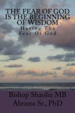 Fear Of God Is The Beginning Of Wisdom af Shaolin Mb