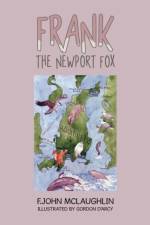 Frank the Newport Fox af F John McLaughlin