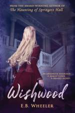 Wishwood af E B Wheeler