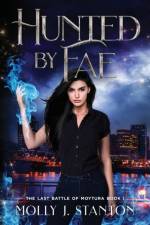 Hunted by Fae af Molly J Stanton