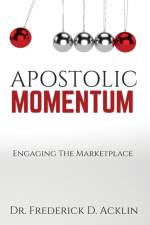 Apostolic Momentum af Dr Frederick D Acklin