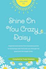 Shine On You Crazy Daisy - Volume 3 af Trudy Simmons