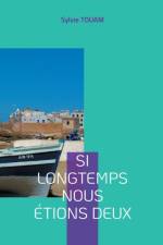 Si longtemps nous etions deux af Sylvie Touam