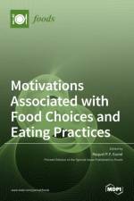 Motivations Associated with Food Choices and Eating Practices af RAQUEL P. F. GUIN