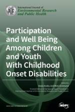 Participation and Well Being Among Children and Youth With Childhood Onset Disabilities af DANA ANABY