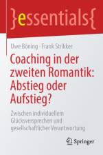 Coaching in der zweiten Romantik: Abstieg oder Aufstieg? af Uwe Boening
