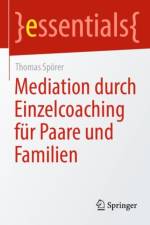 Mediation Durch Einzelcoaching Fur Paare Und Familien af Thomas Spoerer