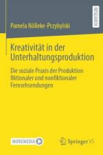 Kreativitat in Der Unterhaltungsproduktion af Pamela Noelleke-Przybylski