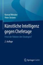 Kunstliche Intelligenz Gegen Chefetage af Konrad Wetzker
