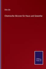 Chemische Skizzen fur Haus und Gewerbe