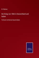 Krieg von 1866 in Deutschland und Italien af W Rustow