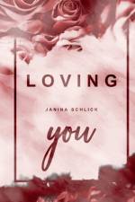 Loving you af Janina Schlick