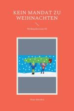 Kein Mandat zu Weihnachten af Hiam Mondini