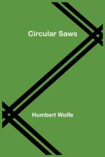 Circular Saws af Humbert Wolfe