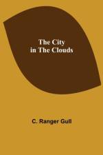 City in the Clouds af C Ranger Gull
