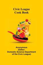 Civic League Cook Book af Anonymous