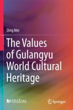 The Values of Gulangyu World Cultural Heritage af Qing Mei