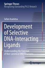 Development of Selective DNA-Interacting Ligands af Sefan Asamitsu