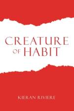 Creature of Habit af Kieran Riviere