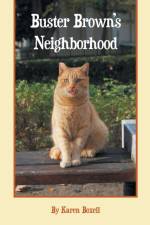 Buster Brown's Neighborhood af Karen A Boxell