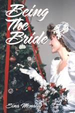 Being the Bride af Sina Mcnally