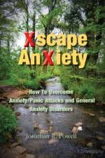 Xscape Anxiety af Jonathan R Powell