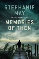 Memories of Then af Stephanie May