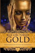 Blue Girl Turned Gold Volume 2 af Kimberly Blount