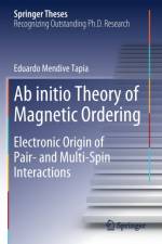 Ab initio Theory of Magnetic Ordering af Eduardo Mendive Tapia