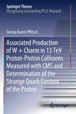 Associated Production of W + Charm in 13 TeV Proton-Proton Collisions Measured with CMS and Determination of the Strange Quark Content of the Proton af Svenja Karen Pflitsch