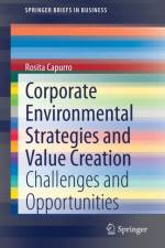 Corporate Environmental Strategies and Value Creation af Rosita Capurro