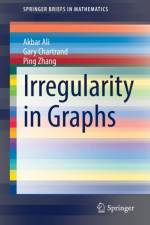 Irregularity in Graphs af Akbar Ali