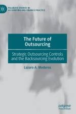 The Future of Outsourcing af Lazaro A. Mederos